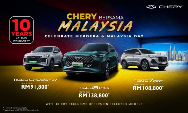 Dapatkan model Chery dari RM80,800 sempena Hari Merdeka melalui kempen Chery Bersama Malaysia!