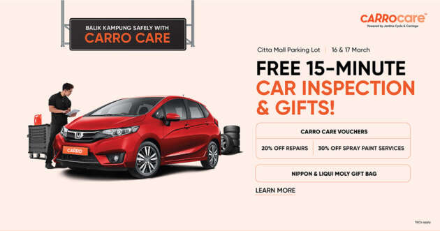 Free car inspection by Carro Care at Citta Mall – make sure your car is ready to balik kampung!