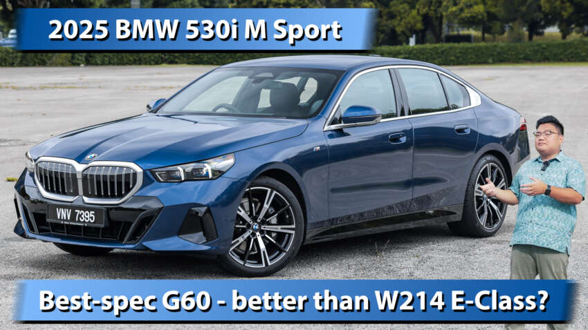 2025 BMW 530i M Sport review in Malaysia – RM400k; better car than the W214 Mercedes-Benz E-Class? 1957580