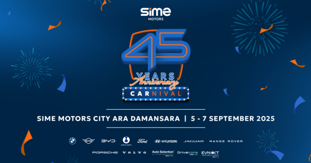 Sime Motors 45 Years Anniversary Carnival at Ara Damansara, Sept 5-7 – exclusive deals, win a BMW!