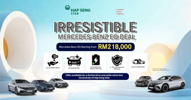 Get a Mercedes-Benz EQ from as little as RM218,000 via Hap Seng Star – low mileage, 4yr factory warranty