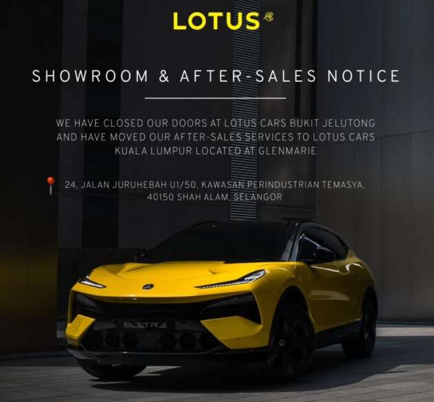 Lotus Cars Malaysia closes Bukit Jelutong facility, moves after-sales services to Glenmarie flagship store