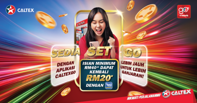 Ganjaran besar CaltexGO! Isi minyak minimum RM40 dan dapat RM20 dengan TNG eWallet dalam CaltexGO